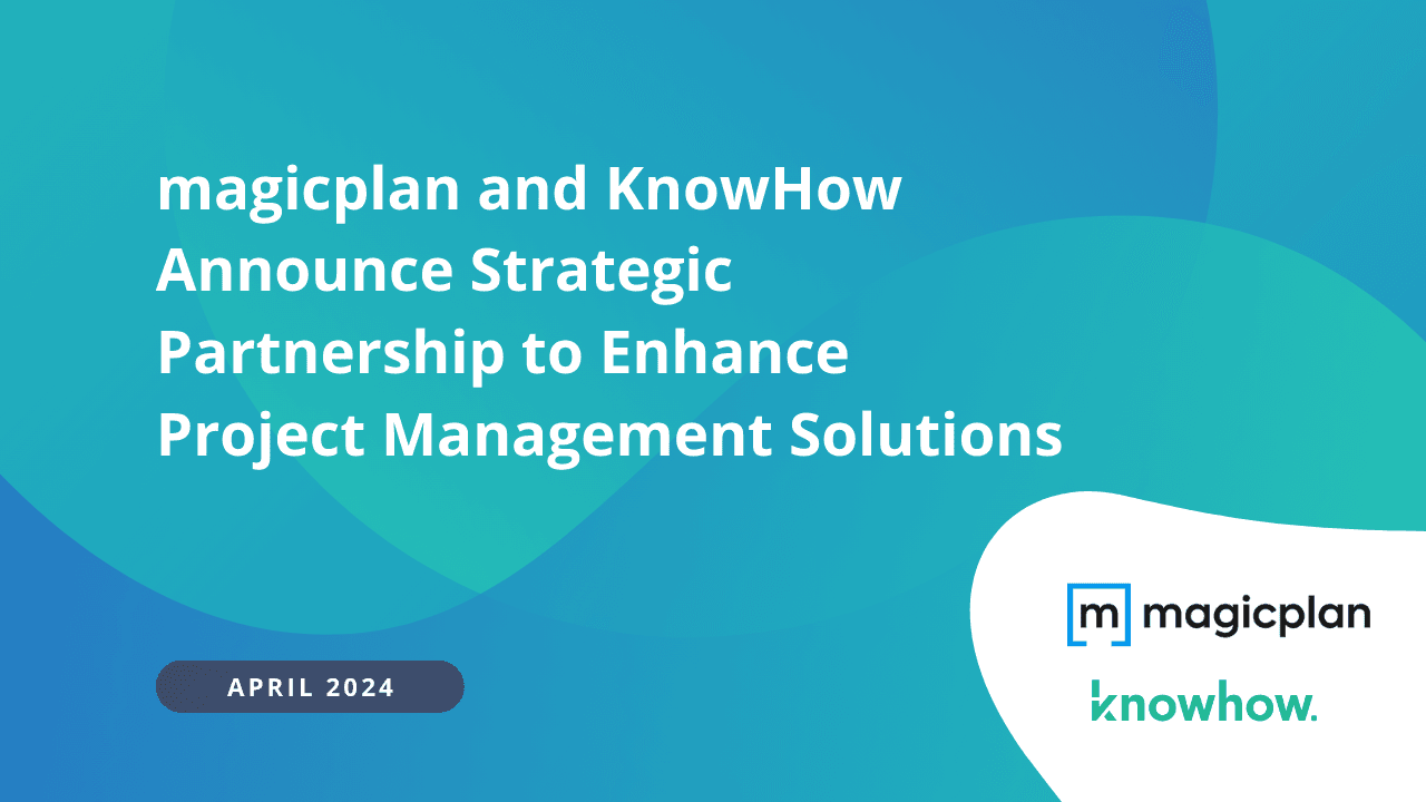 magicplan and KnowHow Announce Strategic Partnership to Enhance Project Management Solutions