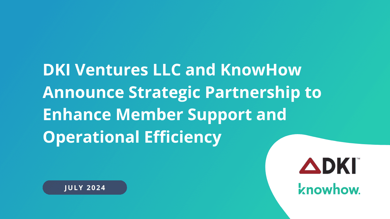 DKI Ventures LLC and KnowHow Announce Strategic Partnership to Enhance Member Support and Operational Efficiency