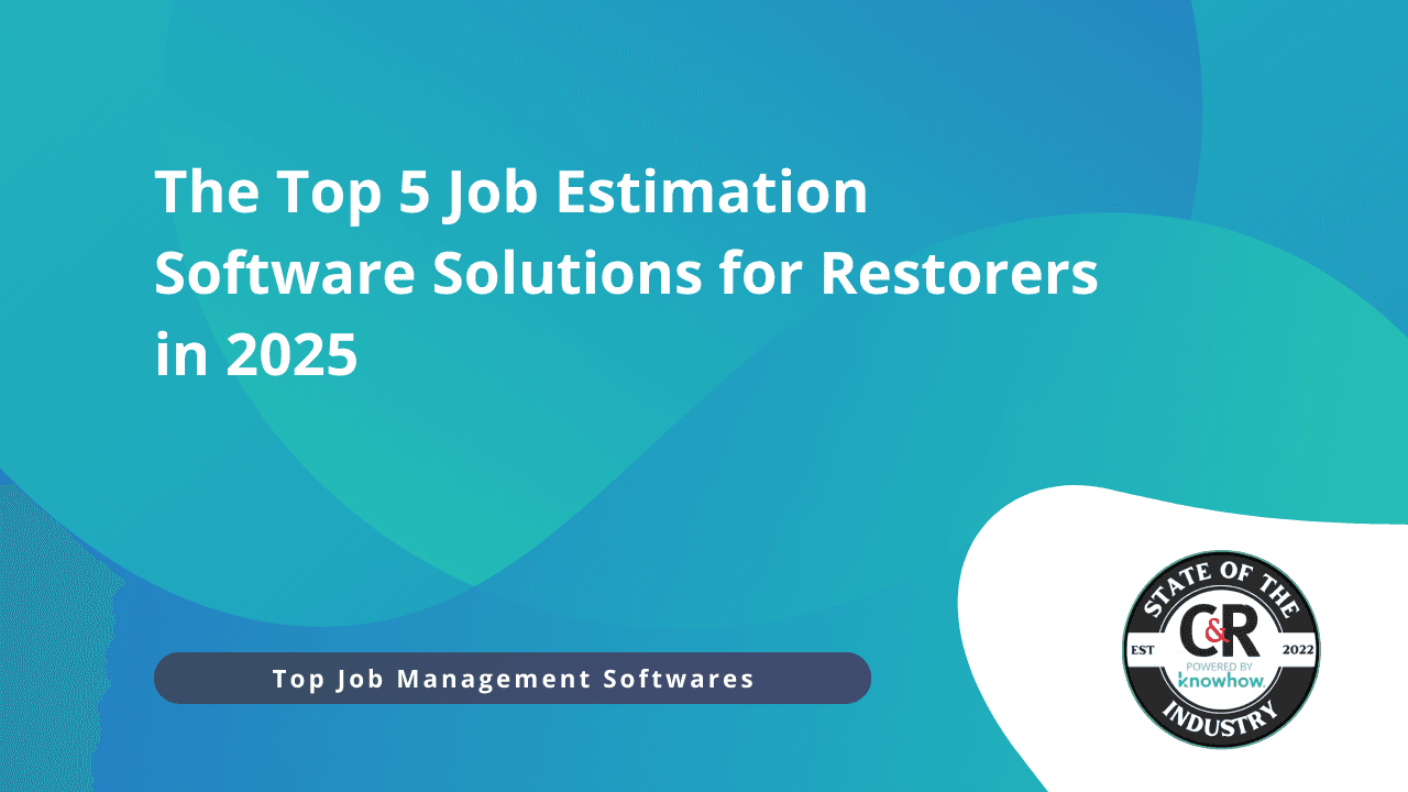 The Top 5 Job Estimation Software Solutions for Restorers in 2025