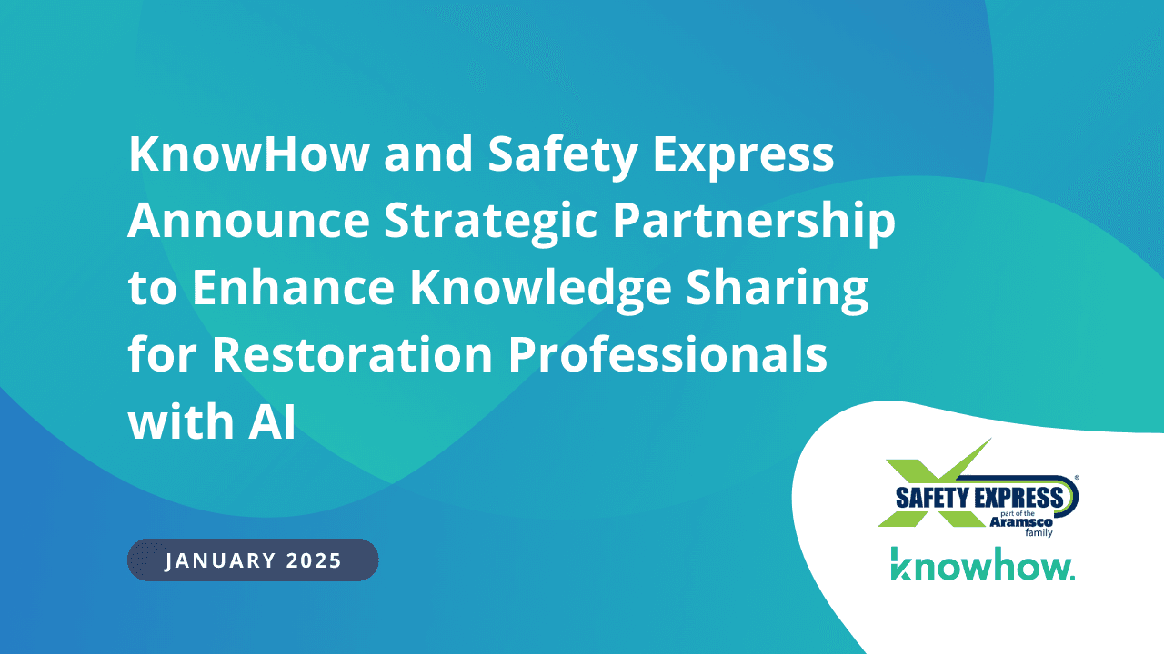 KnowHow and Safety Express Announce Strategic Partnership to Enhance Knowledge Sharing for Restoration Professionals with AI