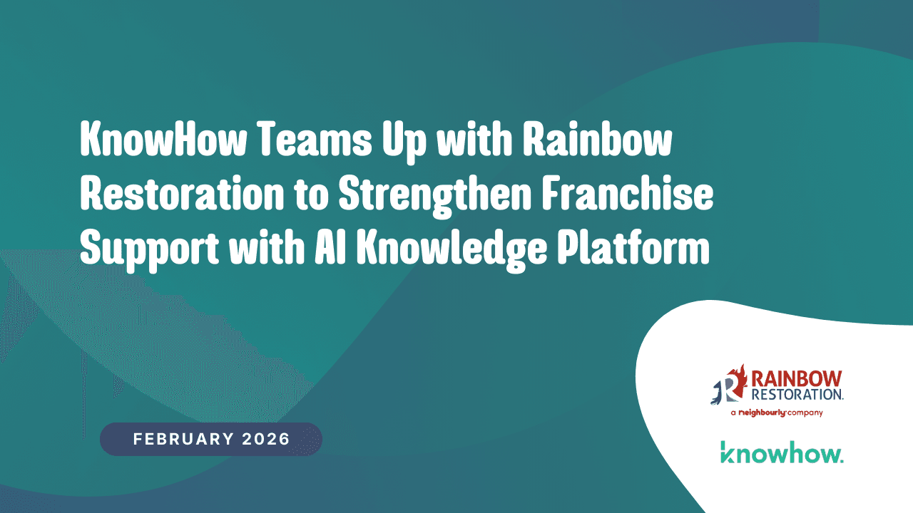 KnowHow Teams Up with Rainbow Restoration to Strengthen Franchise Support with AI Knowledge Platform