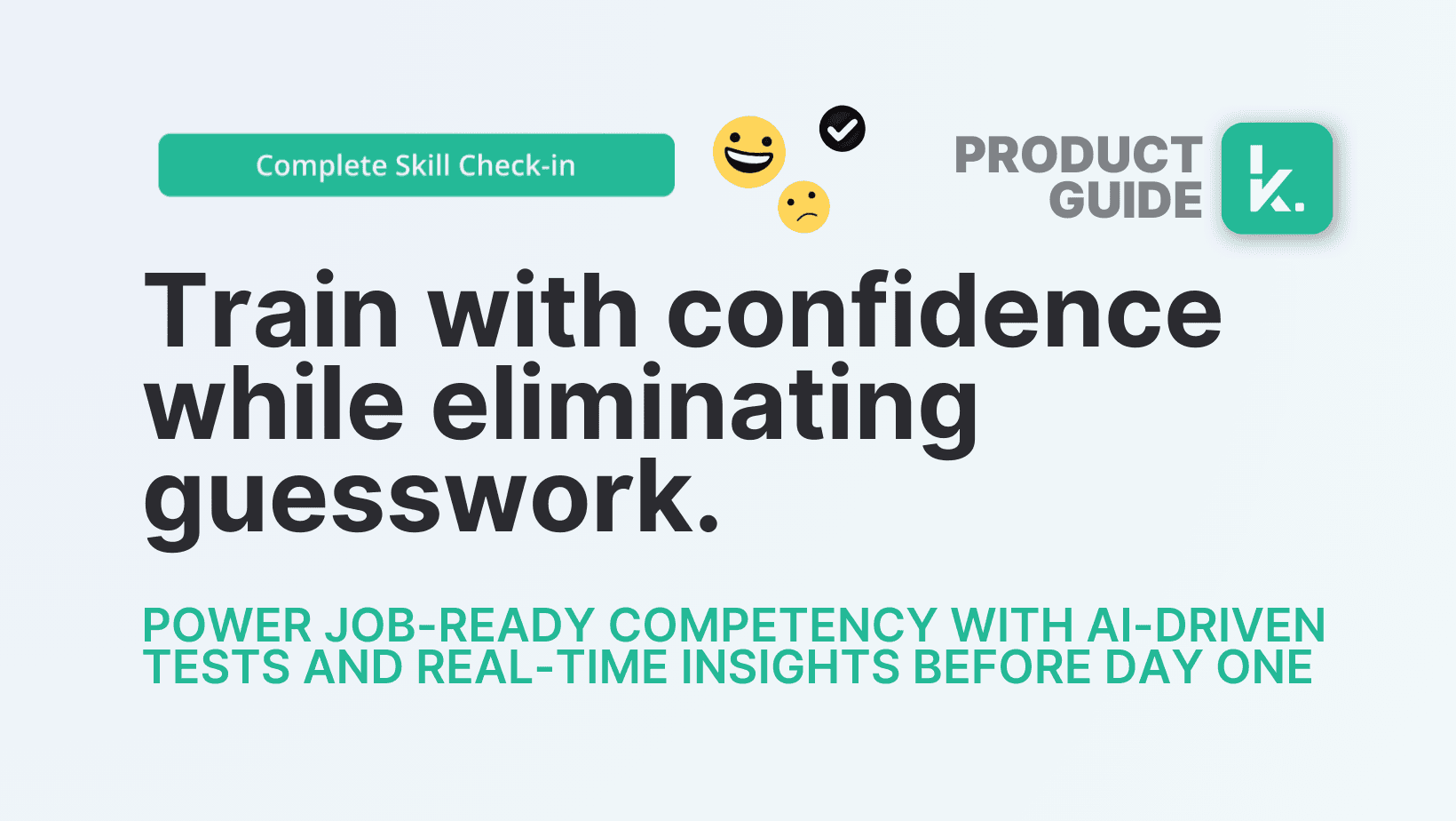 Skill Builder: The Guarantee for Day One Workforce Competency